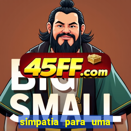 simpatia para uma pessoa se afastar de mim